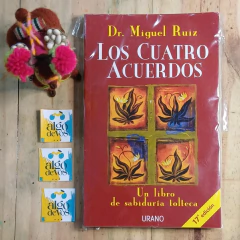 LOS CUATRO ACUERDOS. DR. MIGUEL RUIZ - Algodevos...