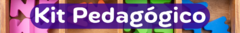 Banner da categoria Kit Pedagógico