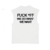 Imagen de REMERA FUCK *FF (MUSCULOSA)