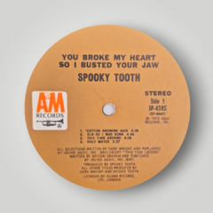 Spooky Tooth - You Broke my Heart So I Busted your Jaw - Vinil Store