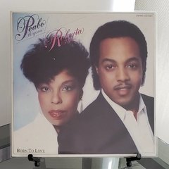 Roberta Flack - Peabo Byrson - Born to Love