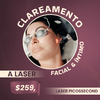 01 SESSÃO LASER CLAREAMENTO PARA A FACE OU CORPO