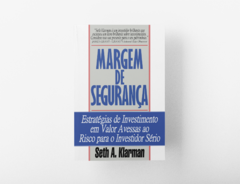 Capa do livro "Margem de Segurança" de Seth Klarman, destacando estratégias de investimento, vendido pela editora Invest Books.