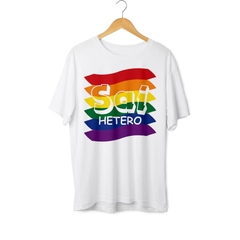 Camiseta Sai Hetero - Bandeira Orgulho - LGBT - comprar online