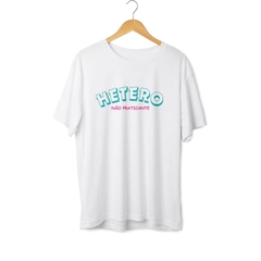 Camiseta Hetero não praticante - Humor - LGBT - comprar online