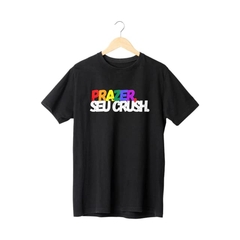 Camiseta Preta Prazer seu crush - ORGULHO - LGBT - comprar online