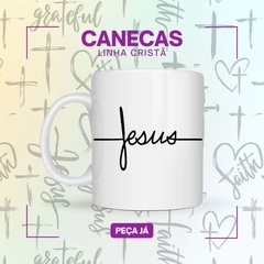 Caneca Porcelana - Jesus l - Cristã - Lojas Áurea