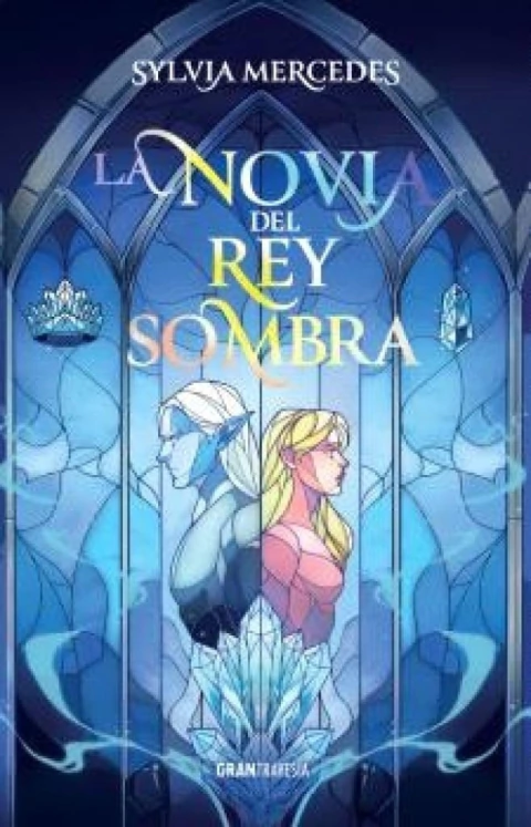 LA NOVIA DEL REY SOMBRA