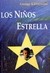 Los Niños Estrella