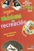 Juegos y Tecnicas de Recreacion