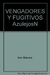 Vengadores y Fugitivos