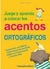 Juego y Aprendo a Colocar los Acentos Ortograficos