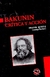 Bakunin Critica Y Accion