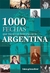 1000 Fechas que Hicieron Historia en la Argentina