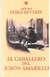 El Caballero del Jubon Amarillo
