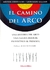 EL CAMINO DEL ARCO