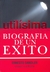 Utilisima - Biografia de un Exito