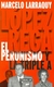 López Rega El Peronismo y La Triple A