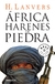 Africa. Harenes de Piedra