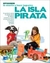 La Isla Pirata