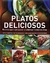 Recetas Para Preparar: Platos Deliciosos