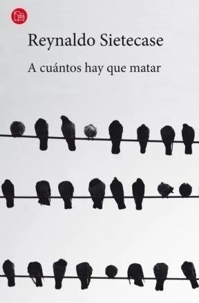 A Cuantos Hay que Matar