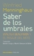 SABER DE LOS UMBRALES