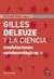 Gilles Deleuze Y La Ciencia
