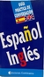 ESPAÑOL INGLES GUIA PRACTICA CONVERSACION