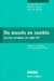 Un Mundo En Cambio - Cuentos Europeos
