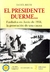 El Presidente Duerme: fusilados en Junio de 1956