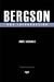 BERGSON UNA INTRODUCCION