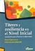 Títeres y resiliencia en el Nivel Inicial