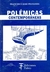 Polémicas contemporáneas