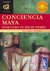 CONCIENCIA MAYA. VIVIR COMO UN SER DE TIEMPO