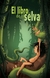 EL LIBRO DE LA SELVA