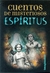 Cuentos De Misterios Espiritus