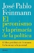 El peronismo y la primacía de la política