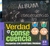 Verdad o consecuencia 8/9 + Álbum