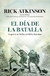 El día de la batalla.