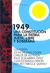 1949 UNA CONSTITUCIÓN PARA LA PATRIA JUSTA, LIBRE Y SOBERANA