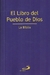 El Libro del Pueblo de Dios. La Biblia