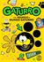 Gaturro 15 - Gaturro Y El Regreso A Mundo Gaturro (NOVELA)