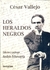 Heraldos Negros, los