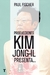 PRODUCCIONES KIM JONG-IL PRESENTA...