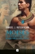 MOISÉS - EL GUERRERO QUE HABLABA CON DIOS