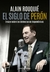 El Siglo De Perón