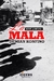 La Mala