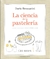 Ciencia de la pastelería, la