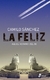 La Feliz